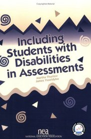 Including Students With Disabilities in Assessments (Student Assessment Series) (Student Assessment Series) (Student Assessment Series)