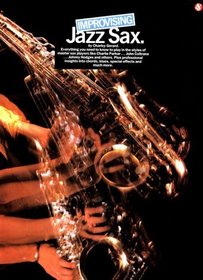 Improvising Jazz Sax (Saxophone)