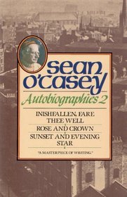 Autobiographies II: Inishfallen, Fare Thee Well, Rose and Crown, Sunset and Evening Star           Star