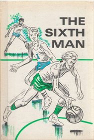 The sixth man (His Four seasons at Lakeview)