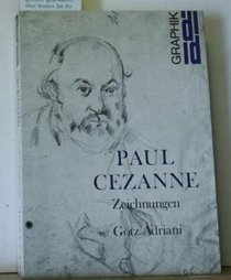 Paul Cezanne: Zeichn. : [anlassl. d. Ausstellung Paul Cezanne, Zeichn., Kunsthalle Tubingen, 21. Oktober-31. Dezember 1978] (DuMont Dokumente : Graphik) (German Edition)