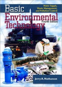 Basic Environmental Technology: Water Supply, Waste Management, and Pollution Control