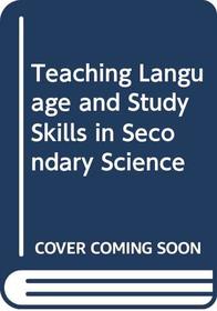 Teaching Language and Study Skills in Secondary Science