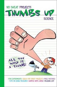 Thumbs Up Science (No Sweat Science Projects)