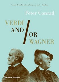 Verdi &/Or Wagner
