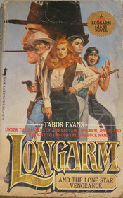 Longarm and the Lone Star Vengeance (Longarm Giant, No 2)