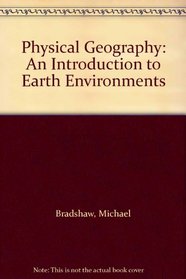 Physical Geography: An Introduction to Earth Environments