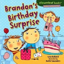 Brandon's Birthday Surprise (Cloverleaf Books - Holidays and Special Days)