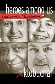 Heroes Among Us: Uncommon Minnesotans