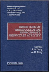 Inhibitors of Ribonucleoside Diphosphate Reductase Activity (International Encyclopedia of Pharmacology and Therapeutics, Section 128)