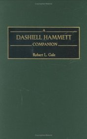 A Dashiell Hammett Companion: