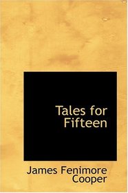 Tales for Fifteen