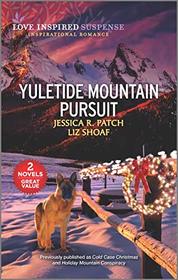 Yuletide Mountain Pursuit (Love Inspired Suspense)