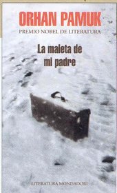La maleta de mi padre/ My Father's Suitcase (Spanish Edition)