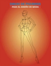 Dibujo De figurines Para El Diseo de Moda (Pepin Press Fashion Book)