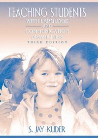 Teaching Students with Language and Communication Disabilities (3rd Edition)