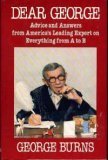 Dear George: Advice and Answers from America's Leading Expert on Everything from A to B