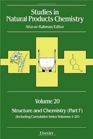 Structure and Chemistry (Part F): V20 (Studies in Natural Products Chemistry)