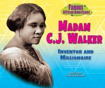 Madam C.J. Walker: Inventor and Millionaire (Famous African Americans)