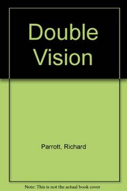 Double Vision