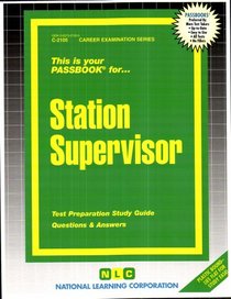 Station Supervisor (Career Examination Series C-2105)
