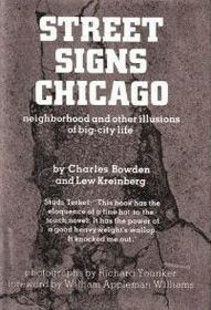 Street Signs Chicago: Neighborhood and Other Illusions of Big-City Life