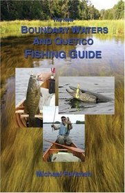 The New Boundary Waters and Quetico Fishing Guide