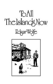 To All the Islands Now: A Trilogy of Midwestern Stories