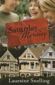 Saturday Morning (Thorndike Christian Fiction)