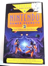 Nintendo Games Secrets, Volume 2 (Secret of the Game Series)