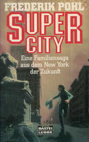 Supercity (The Years of the City) (German Edition)
