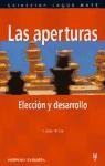 Las Aperturas: Eleccion Y Desarrollo (Spanish Edition)