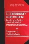 Teora y prctica revolucionarias : preguntas a Ch. Bettelheim