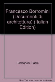 Francesco Borromini (Documenti di architettura) (Italian Edition)