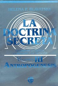 La Doctrina Secreta. Vol III. Antropogenesis (Ciencia Espiritual) (Spanish Edition)