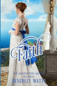 Faith (The Shackleford Sisters Book 3)