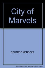 CITY OF MARVELS