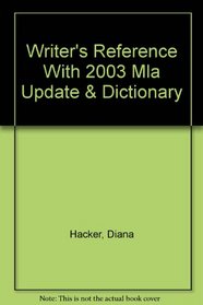 Writer's Reference 5e with 2003 MLA Update & paperback dictionary