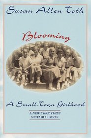 Blooming: A Small-Town Girlhood