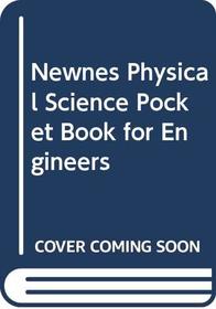 Newnes Physical Science Pocket Book for Engineers
