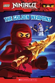 The Golden Weapons (Lego Ninjago Reader, Bk 3)