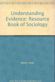 Understanding Evidence: Resource Book of Sociology