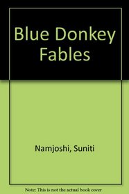 The Blue Donkey Fables