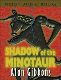 Shadow of the Minotaur