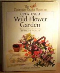 Creating a Wild Flower Garden (The Country Diary)