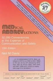 Medical Abbreviations: 32,000 Conveniences at the Expense of Communication and Safety