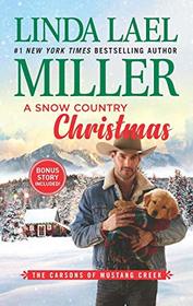 A Snow Country Christmas (Carsons of Mustang Creek, Bk 4)