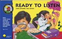 Ready to Listen & Explore the Senses: Help Your Child Develop the Skills Necessary for School Success (Getting Ready for School Series, Wph 3205)