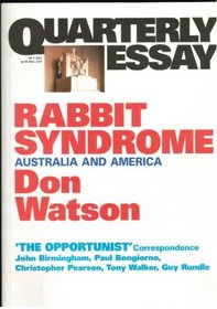 Quarterly Essay 4: Rabbit Syndrome