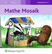 Mathe Mosaik 2.1. Arbeitsbuch